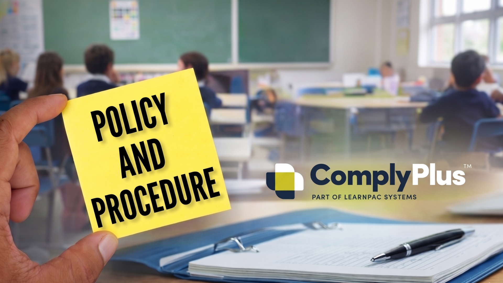 Policies and Procedures for Schools: ComplyPlus™ Software - ComplyPlus™ - The Mandatory Training Group UK -