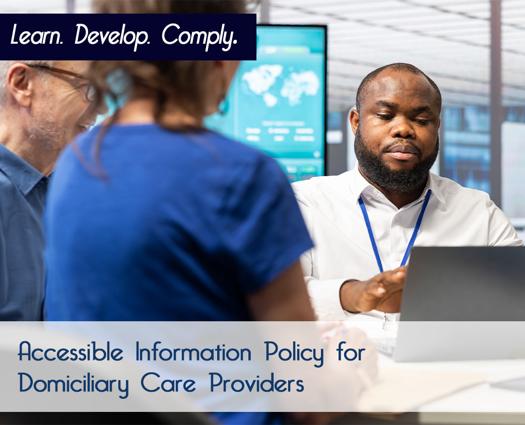 Accessible Information Policy for Domiciliary Care Providers
