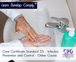 Care Certificate Standard 15 - Infection Prevention and Control - Online Course - ComplyPlus LMS™ - The Mandatory Training Group UK -