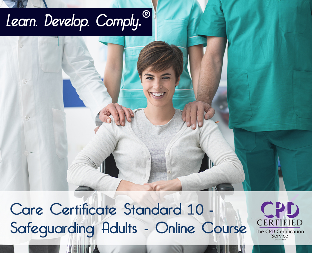 Care Certificate Standard 10 - Safeguarding Adults