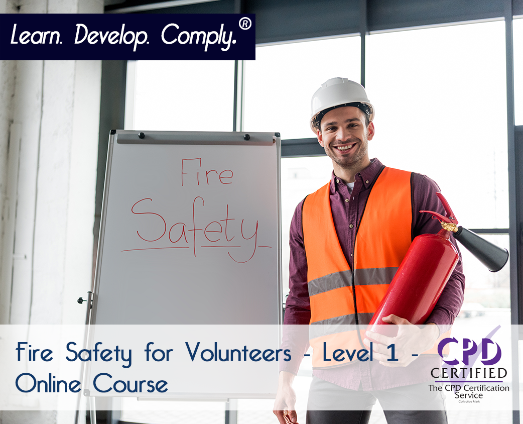 Fire Safety for Volunteers - Level 1 (CPDUK Accredited)