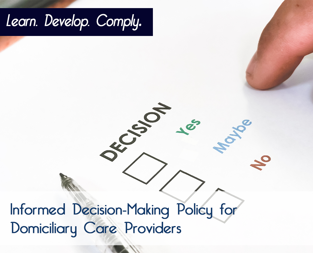 Informed Decision-Making Policy for Domiciliary Care Providers