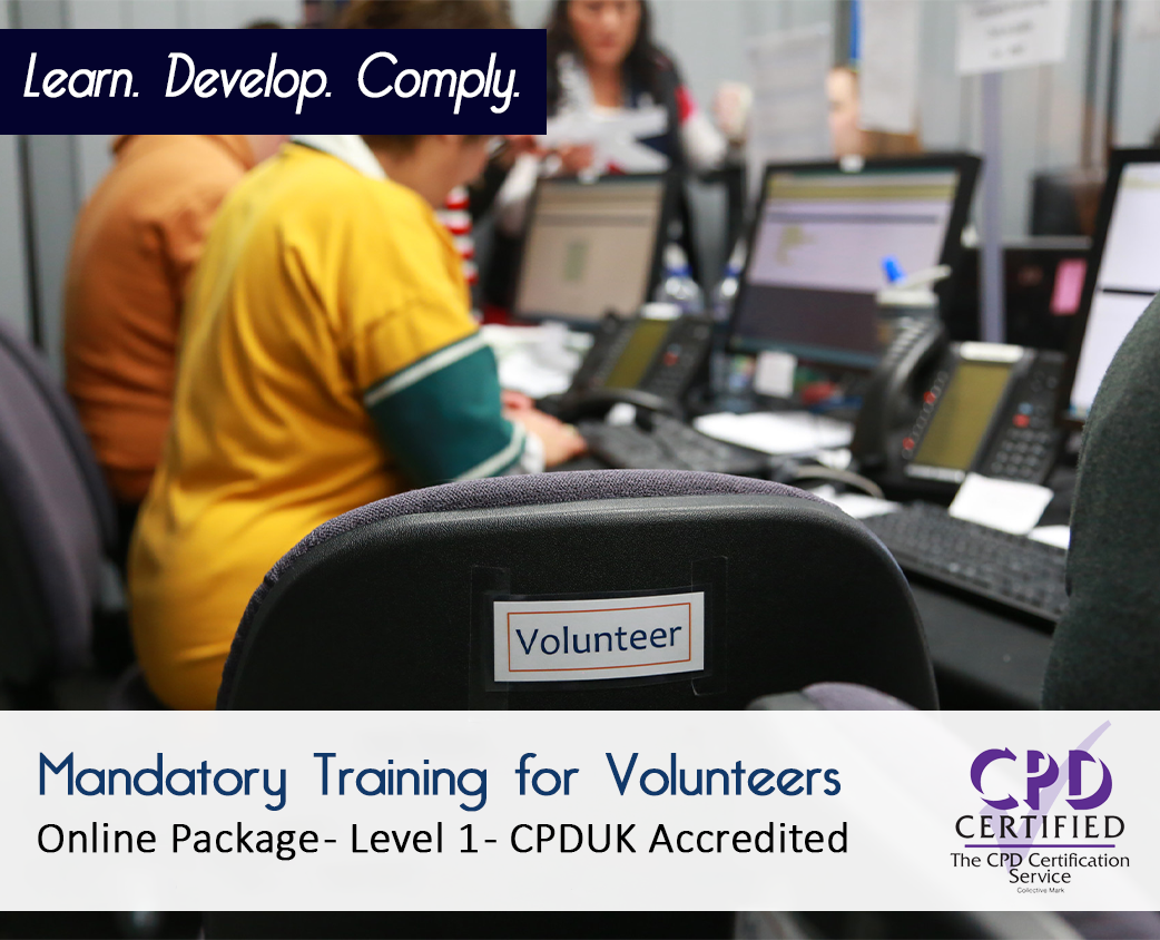 Mandatory Training for Volunteers - Online Package - CPDUK Accredited