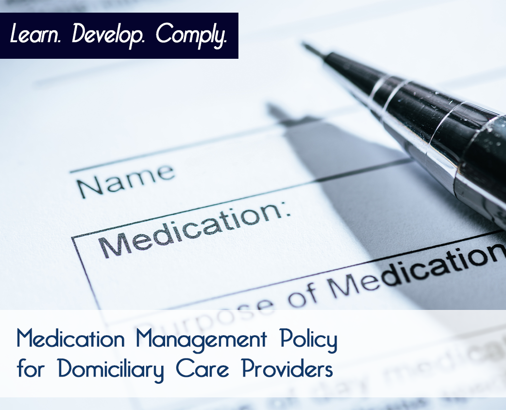 Medication Management Policy for Domiciliary Care Providers