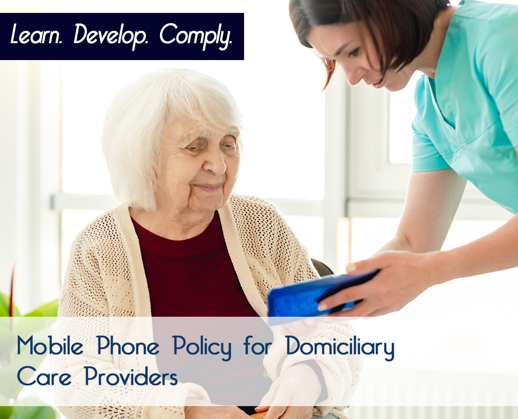 Mobile Phone Policy for Domiciliary Care Providers