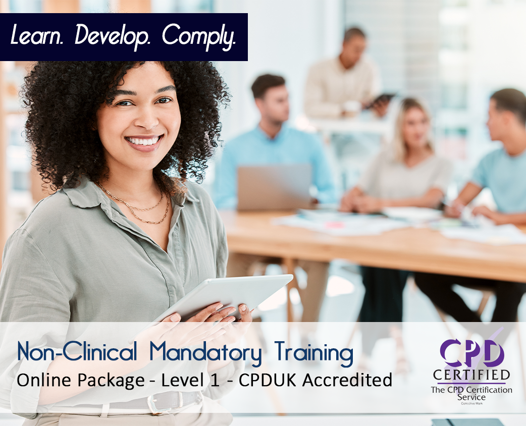 Non-Clinical Mandatory Training - Online Package CPDUK Accredited
