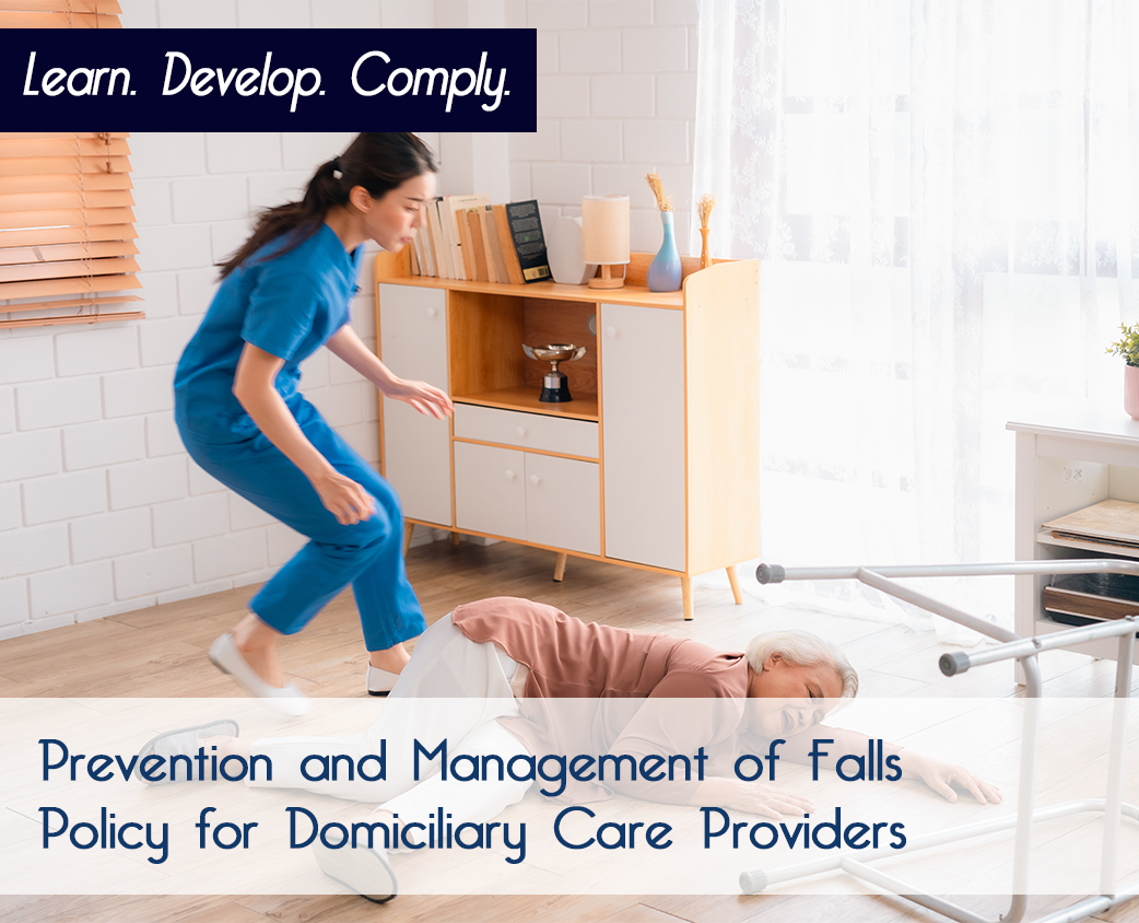 Prevention and Management of Falls Policy for Domiciliary Care Providers
