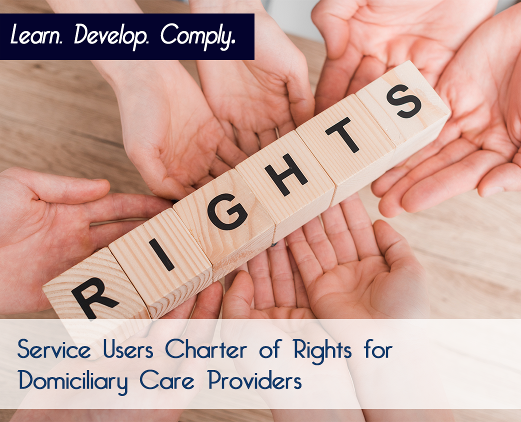 Service Users Charter of Rights for Domiciliary Care Providers