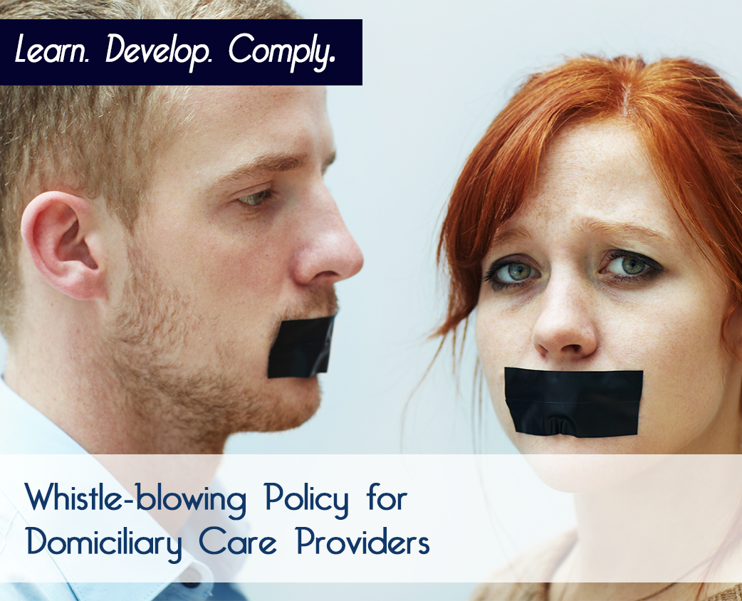 Whistle-blowing Policy for Domiciliary Care Providers