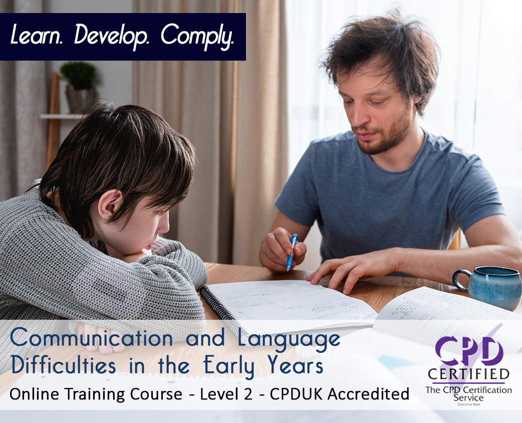 Communication and Language Difficulties in the Early Years - Level 2
