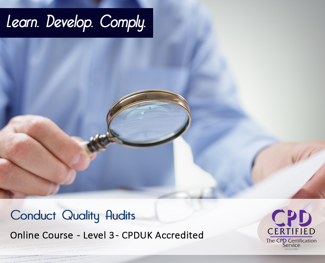 Conduct Quality Audits - Level 3 - Online Training Course - CPD Accredited