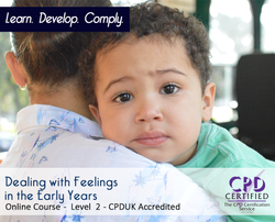 Dealing with Feelings in the Early Years - Online Training Course - The Mandatory Training Group UK -