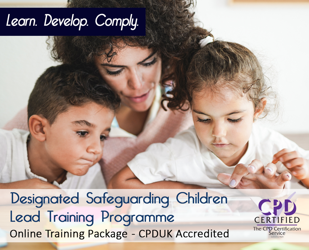 Designated Safeguarding Children Lead Training Programme - Online CPD Package