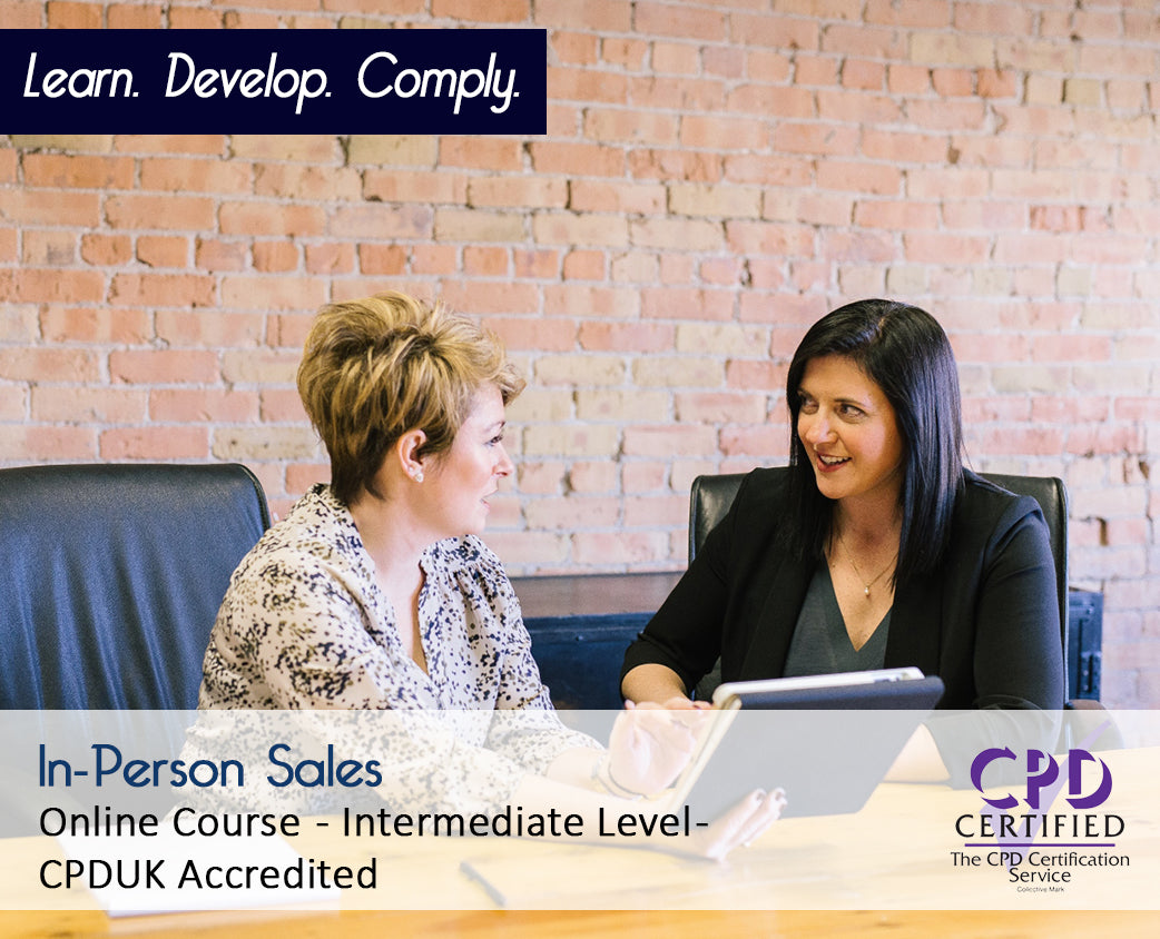 In-Person Sales – Online Training Course – CPDUK Accredited