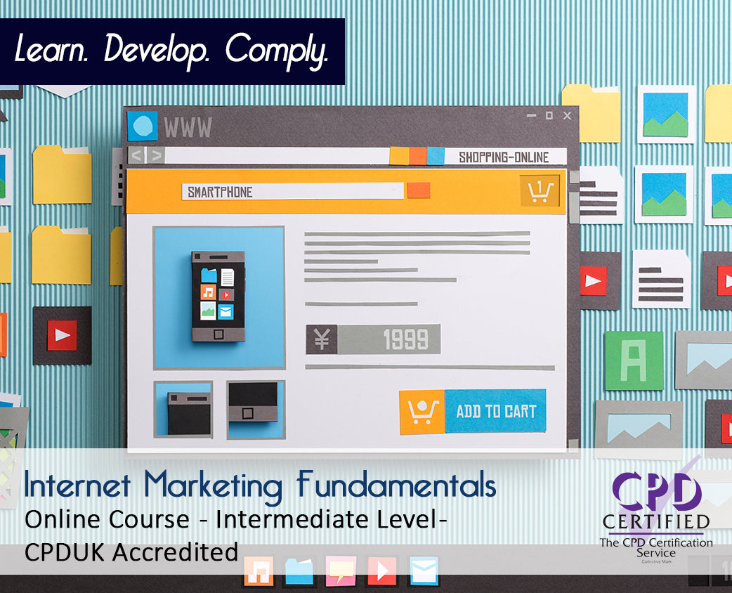 Internet Marketing Fundamentals – Online Course – CPDUK Certified