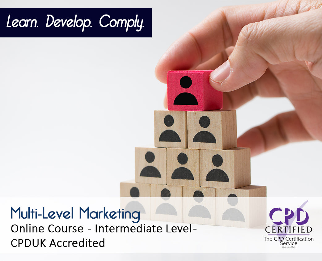 Multi-Level Marketing – Online Training Course – CPDUK Accredited
