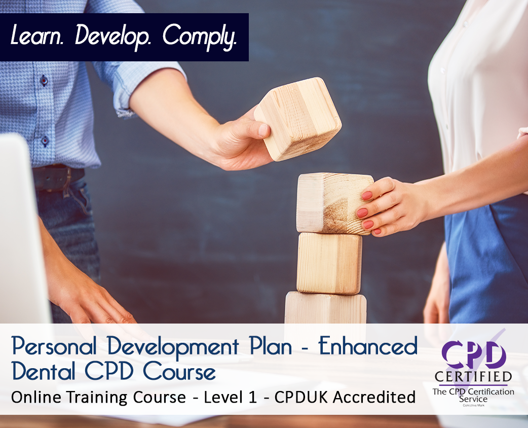 Personal Development Plan - Enhanced Dental CPD Course