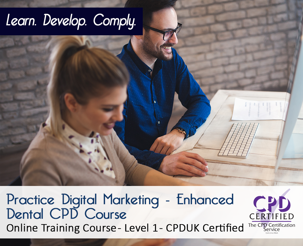 Practice Digital Marketing - Enhanced Dental CPD Course - Level 1
