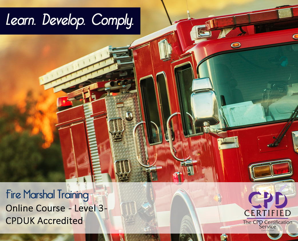 Fire Marshal Training - Online Course - CPDUK Accredited with Certificate