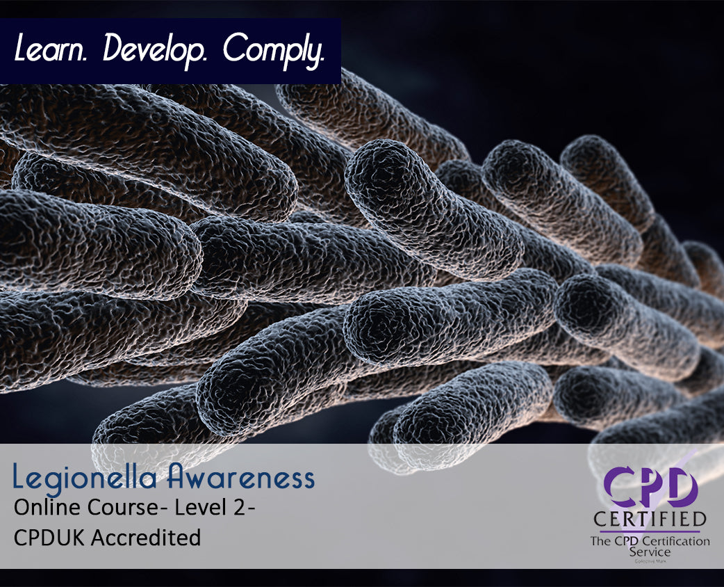 Legionella Awareness - Online Training Course - CPDUK Accredited