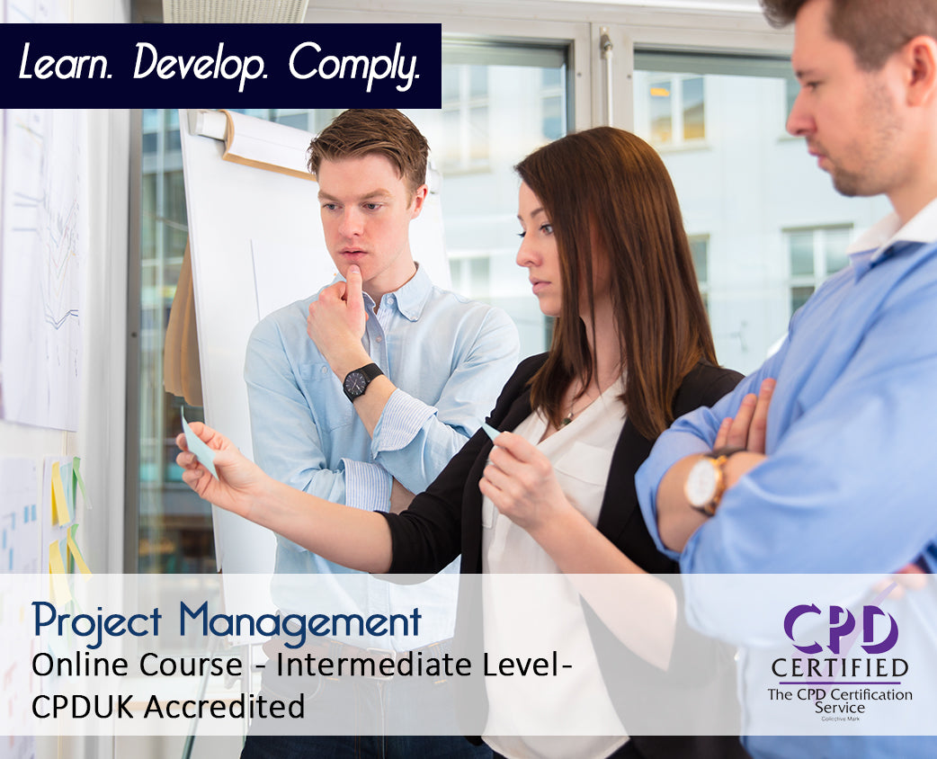 Project Management – Online Training Course – CPDUK Accredited