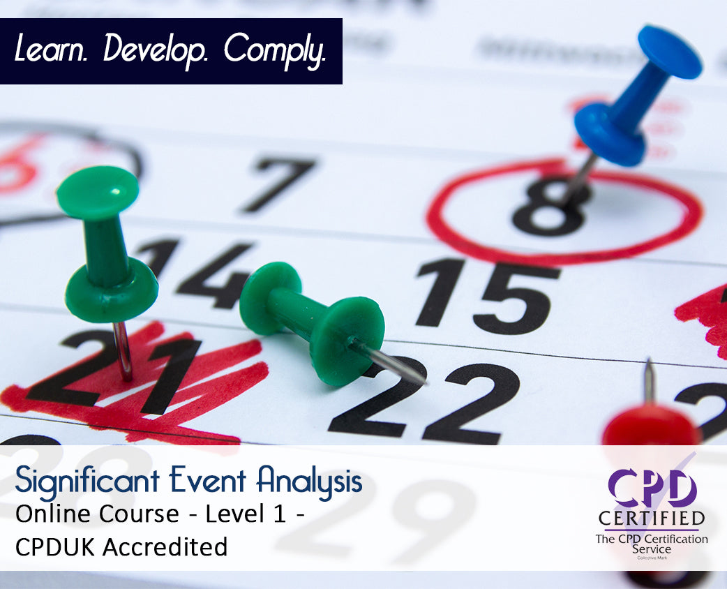 Significant Event Analysis - Enhanced Dental CPD Course - Level 1