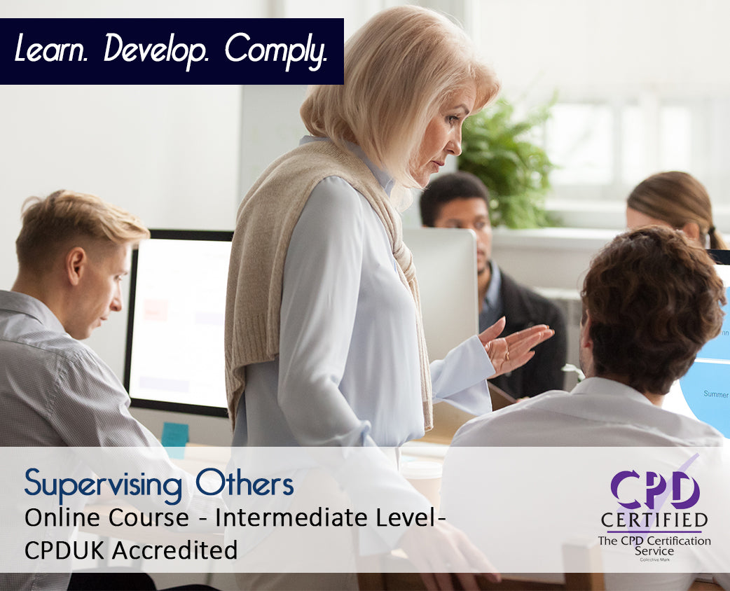 Supervising Others – Online Training Course – CPDUK Accredited