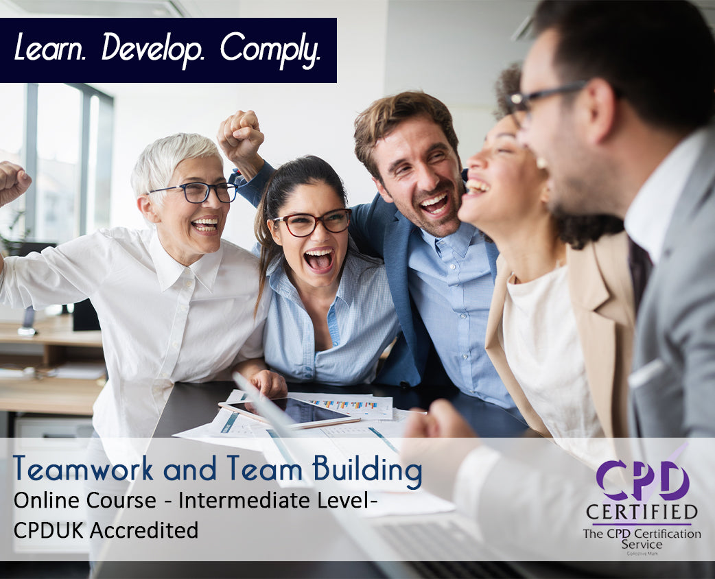 Teamwork and Team Building - Online Training Course & Certification