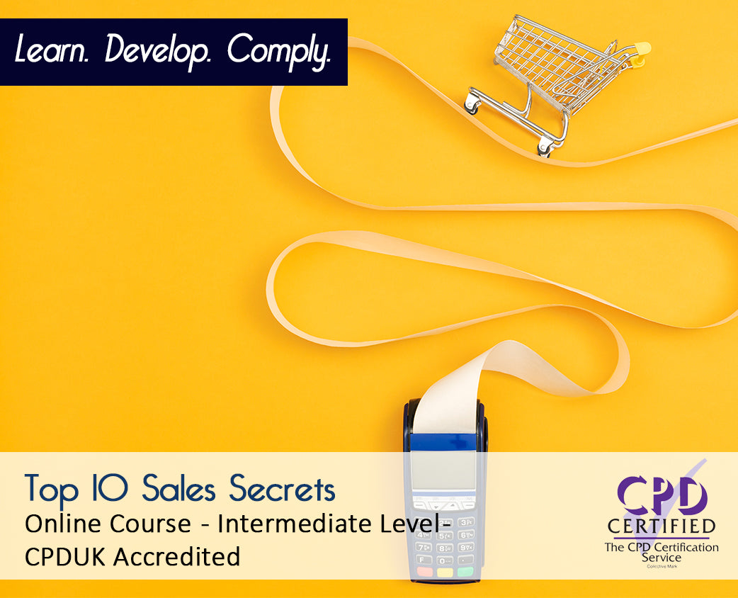 Top 10 Sales Secrets – Online Training Course – CPDUK Accredited