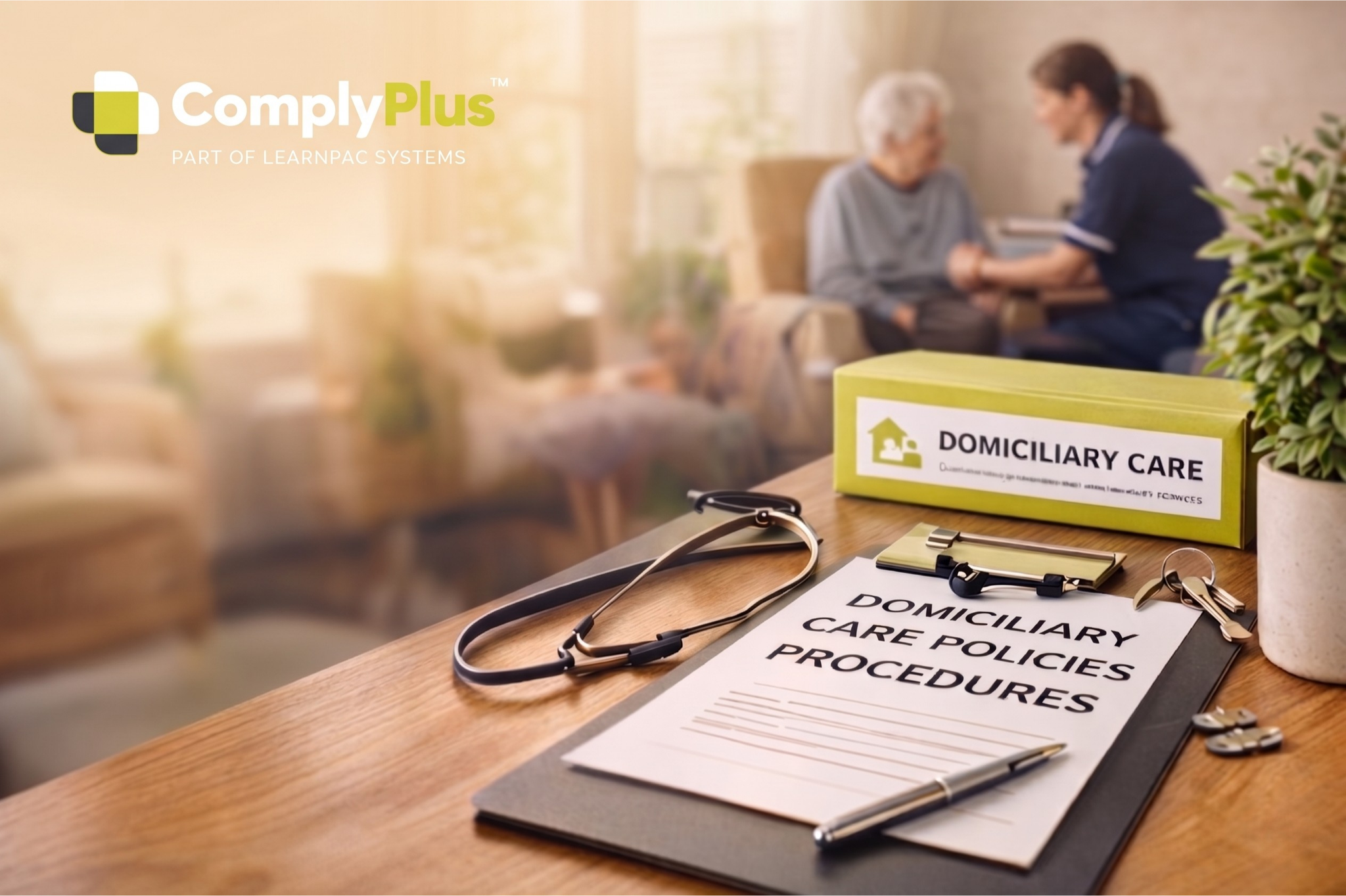 Domiciliary Care Policies and Procedures: ComplyPlus™ Software - ComplyPlus™ - The Mandatory Training Group UK -