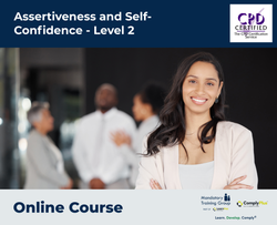 Assertiveness and Self-Confidence - Level 2 - E-Learning Course - ComplyPlus™ LMS - The Mandatory Training Group UK -