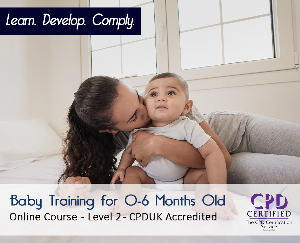 Baby Training for 0-6 Months Old - CPDUK Accredited - The Mandatory Training Group UK -