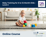 Baby Training for 6 to 12-Month-Olds - Level 2 - e-learning Course - ComplyPlus™ LMS - The Mandatory Training Group UK -