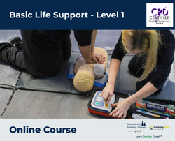 Basic Life Support - Level 1 - e-learning Course - ComplyPlus™ LMS - The Mandatory Training Group UK -