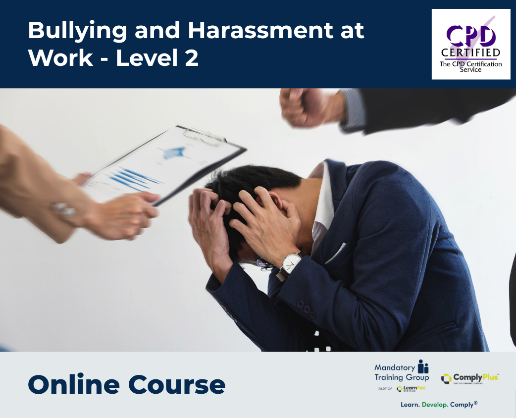 Bullying and Harassment at Work - Level 2