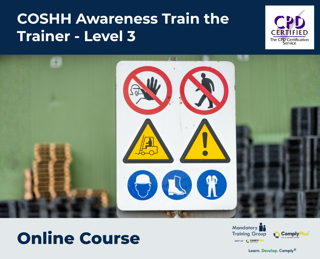 COSHH Awareness Train the Trainer - Level 3