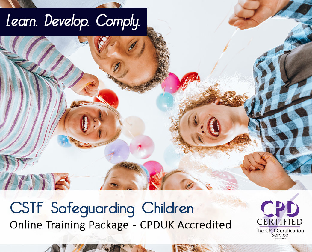 CSTF Safeguarding Children - Level 1, 2 & 3 - Online Training Package