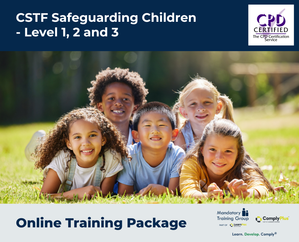 CSTF Safeguarding Children - Level 1, 2 and 3 - Online Training Package