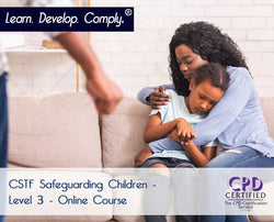CSTF Safeguarding Children - Level 3 - Online Course - ComplyPlus LMS™ - The Mandatory Training Group UK -