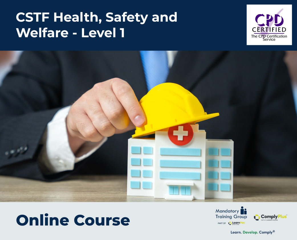 CSTF Health, Safety and Welfare - Level 1