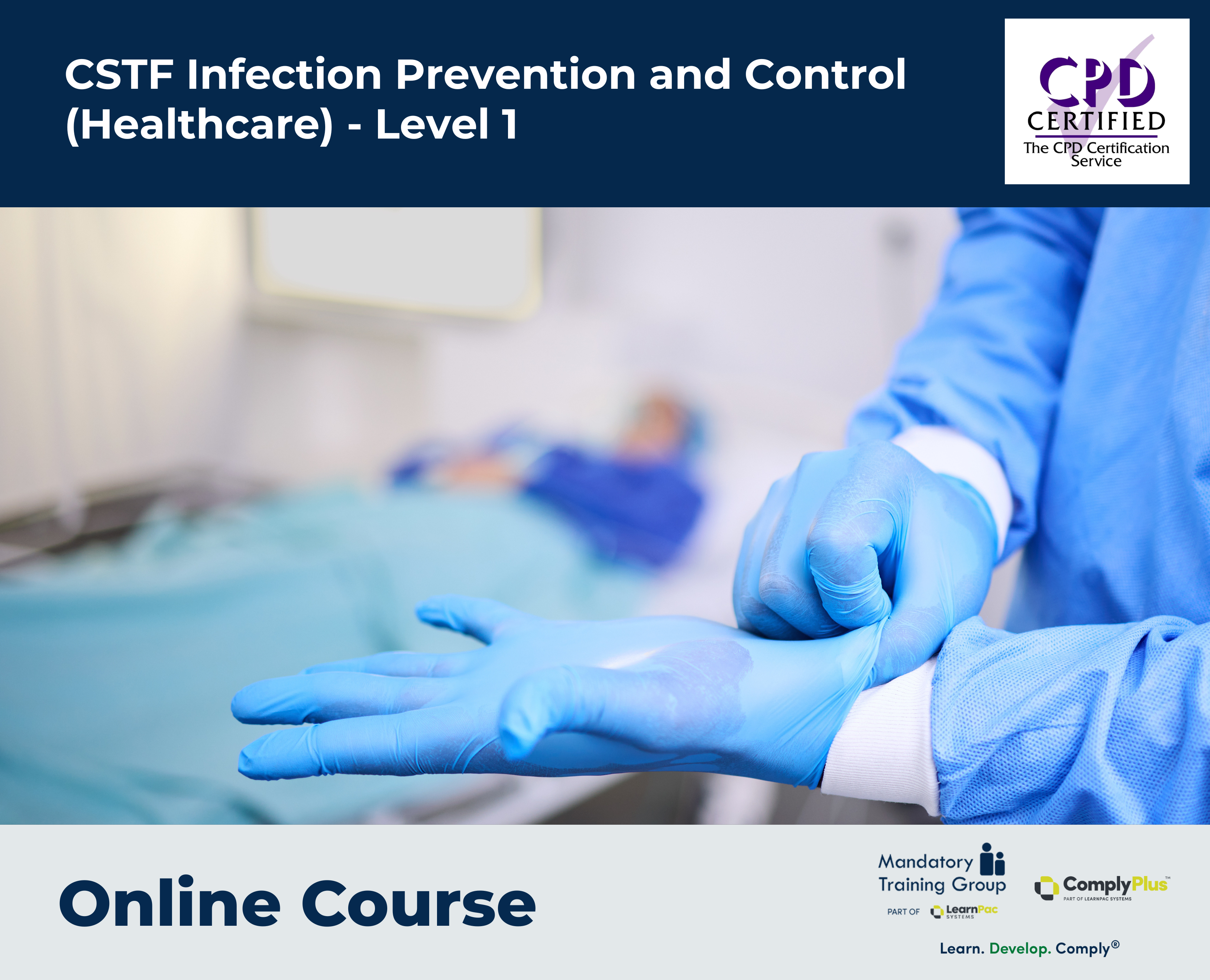 CSTF Infection Prevention and Control (Healthcare) - Level 1