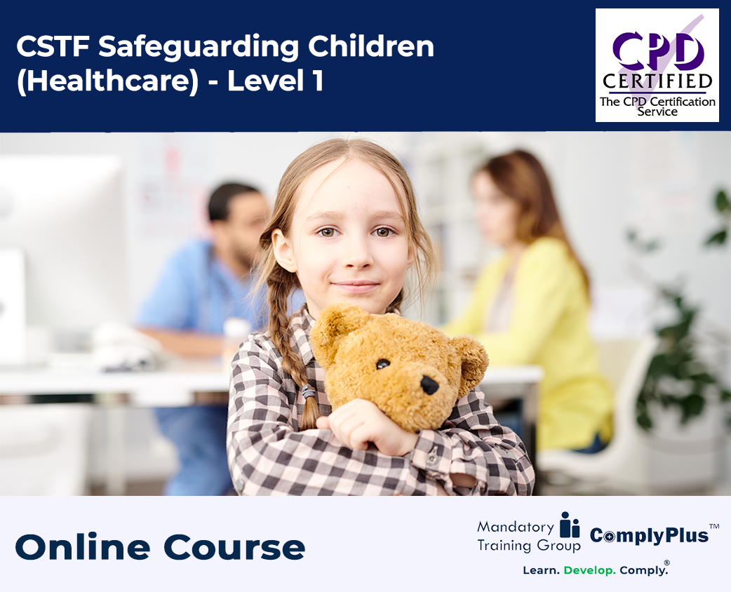CSTF Safeguarding Children (Healthcare) - Level 1