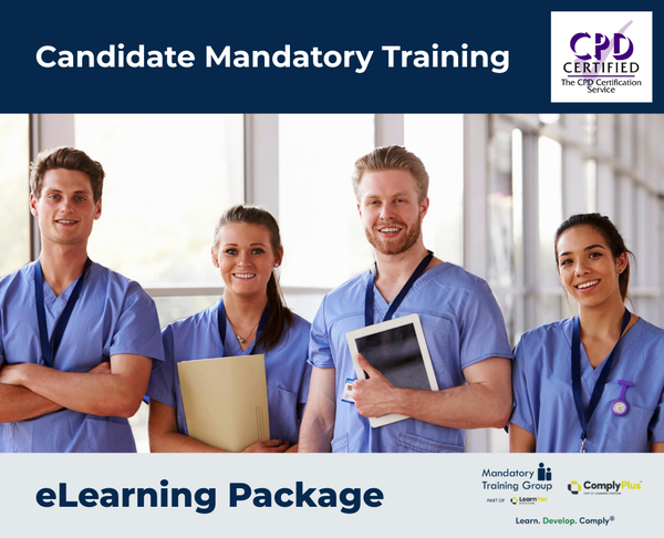 Candidate Mandatory Training - e-learning Package - ComplyPlus™ LMS - The Mandatory Training Group UK -