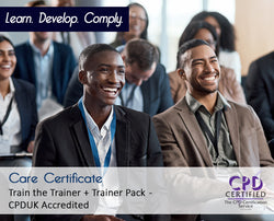 Care Certificate Online Train the Trainer Course - CPD Accredited - CPDUK Accredited- The Mandatory Training Group UK -