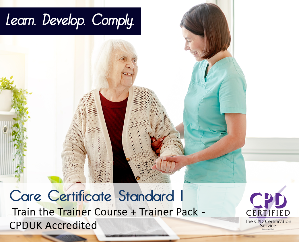 Care Certificate Standard 1 - Train the Trainer Course + Trainer Pack