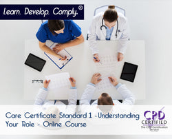 Care Certificate Standard 1 - Understand Your Role - Online Course - ComplyPlus LMS™ - The Mandatory Training Group UK -