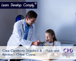 Care Certificate Standard 8 - Fluids and Nutrition - Online Course - ComplyPlus LMS™ - The Mandatory Training Group UK -