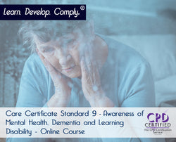 Care Certificate Standard 9 - Awareness of Mental Health, Dementia and Learning Disabilities - Online Course - ComplyPlus LMS™ - The Mandatory Training Group UK -
