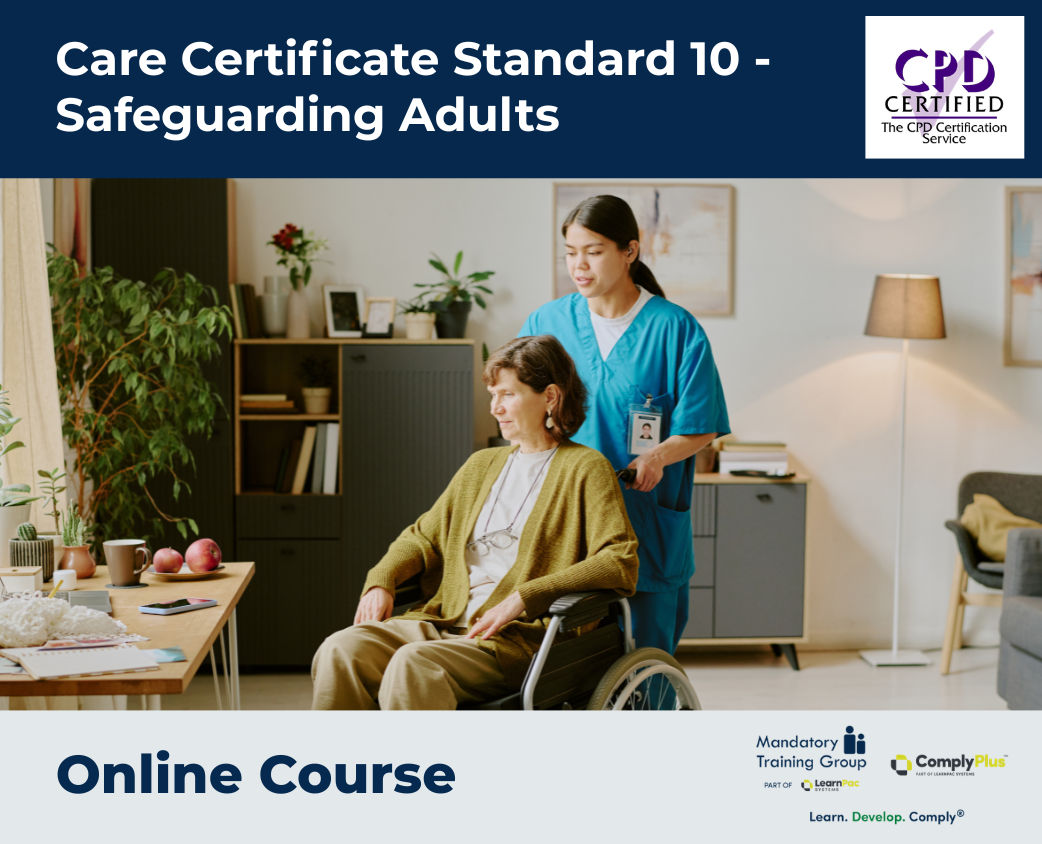 Care Certificate Standard 10 - Safeguarding Adults