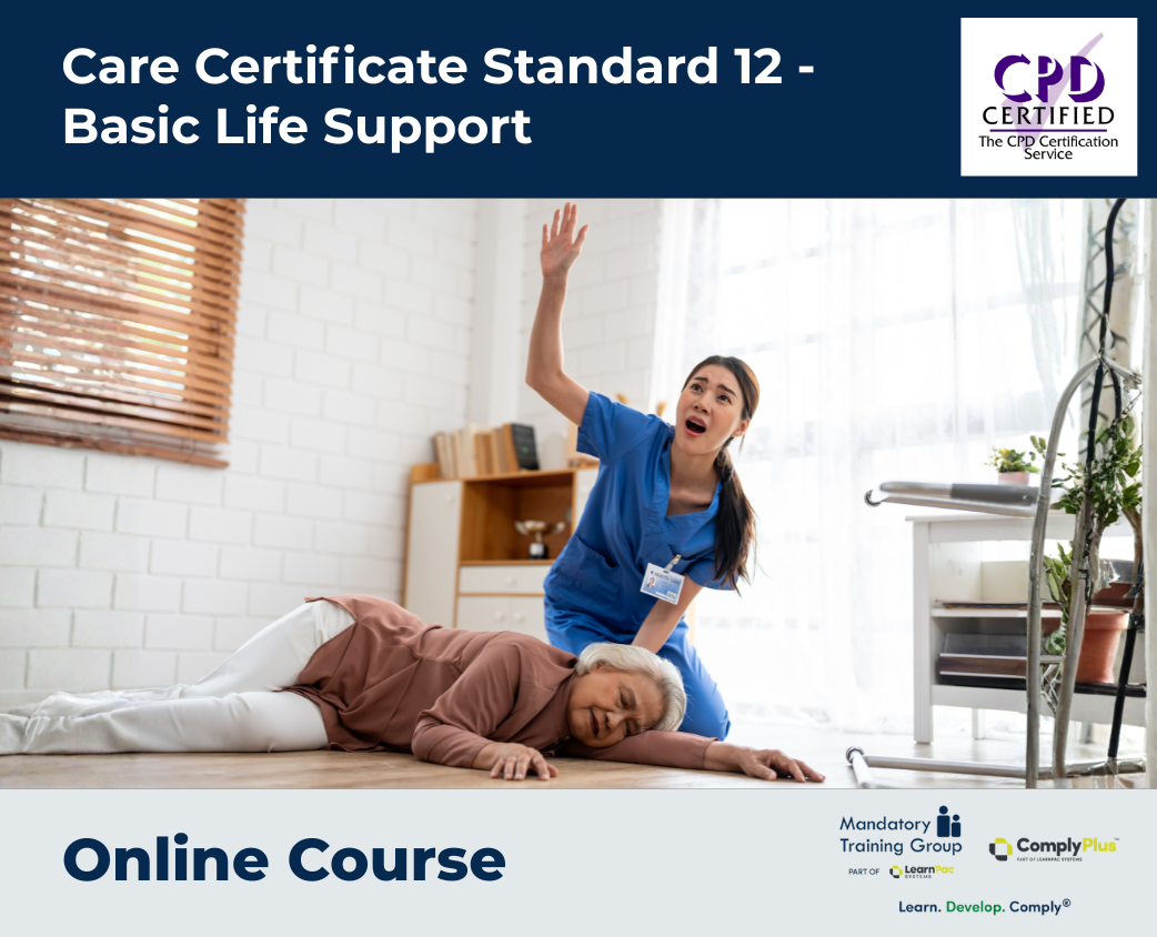 Care Certificate Standard 12 - Basic Life Support
